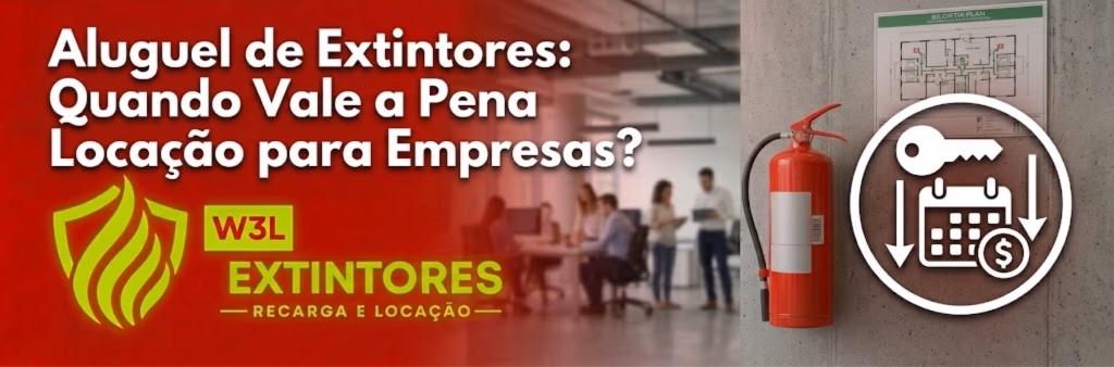 Aluguel de Extintores: Quando Vale a Pena Locação para Empresas?