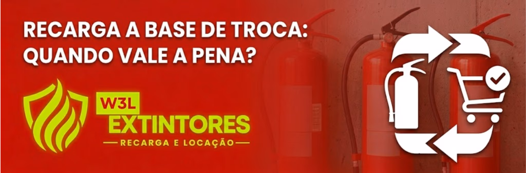 Recarga de Extintor a Base de Troca: Quando Vale a Pena?